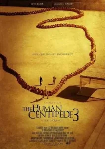 The Human Centipede 3 (2015)