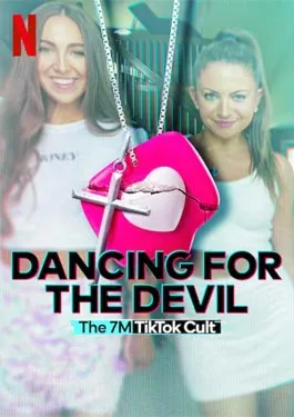 Dancing for the Devil The 7M TikTok Cult (2024)