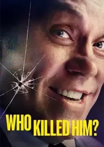 Who Killed Him (2024)