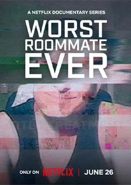 Worst Roommate Ever Season 2 (2024)