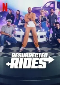 Resurrected Rides (2024)