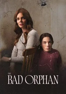 The Bad Orphan (2024)