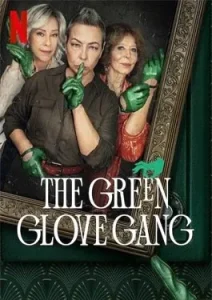 The Green Glove Gang Season 1 (2022)