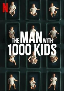The Man with 1000 Kids (2024)