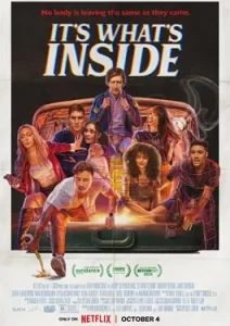 It’s What’s Inside (2024)